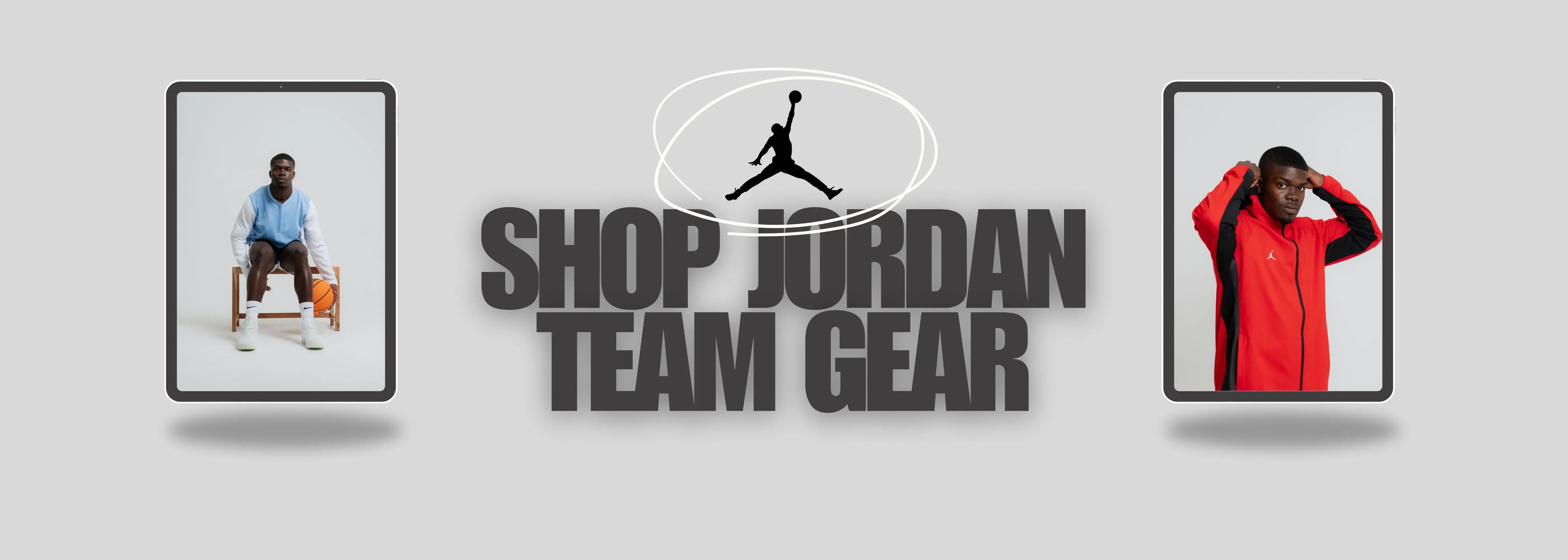 Jordan Team Gear with images of people wearing Jordan clothing